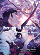 Seraph of the End 3 : Guren Ichinose: Catastrope at Sixteen-9781942993742