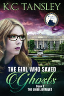 The Girl Who Saved Ghosts-9781943024049
