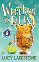 Wrecked by Rum-9781943134298