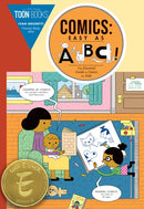 Comics: Easy as ABC : The Essential Guide to Comics for Kids-9781943145393