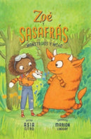 Monstruos y moho : Zoe y Sasafras