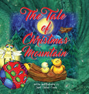 The Tale of Christmas Mountain-9781943163229