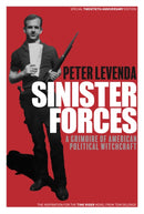 Sinister Forces: A Grimoire of American Political Witchcraft : 20th Anniversary Deluxe Edition-9781943272525