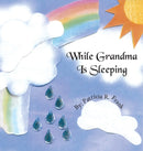 While Grandma Is Sleeping-9781943331970