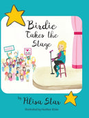 Birdie Takes the Stage-9781943331994