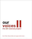 Our Voices II: The DE-colonial Project-9781943532568