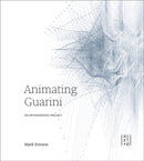 Animating Guarini-9781943532742