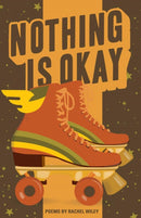 Nothing Is Okay-9781943735303