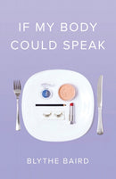 If My Body Could Speak-9781943735471