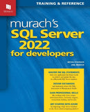 Murach''s SQL Server 2022 for Developers