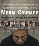 Moral Courage : 19 Profiles of Investigative Journalists-9781943876419