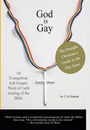 God Is Gay : The Straight Christian's Guide to the Gay Issue-9781944066734