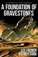 A Foundation of Gravestones-9781944334574