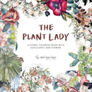 The Plant Lady : A Floral Coloring Book with Succulents and Flowers-9781944515881