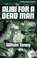 Alibi for a Dead Man-9781944520861