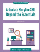 Articulate Storyline 360 : Beyond the Essentials-9781944607821