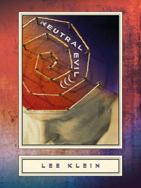 Neutral Evil )))-9781944697822