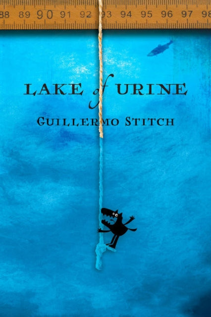 Lake of Urine : A Love Story-9781944697945