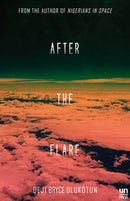 After the Flare : A Novel-9781944700188