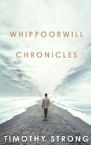 Whippoorwill Chronicles