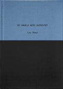 Do Angels Need Haircuts? : Poems by Lou Reed-9781944860219