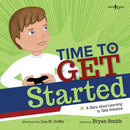 Time to Get Started : A Story About Learning to Take Initiative-9781944882310