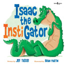 Isaac the Instigator-9781944882860