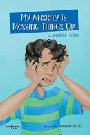 My Anxiety is Messing Things Up-9781944882891