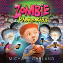 Zombie Phone Kids-9781944882921