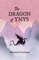 The Dragon of Ynys-9781945009686
