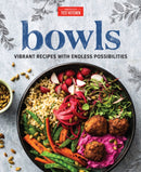 Bowls : Vibrant Recipes with Endless Possibilities-9781945256974