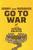 Jerry and Rodrigo Go to War : A Novel-9781945335464