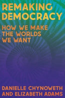 Remaking Democracy