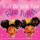 Rock On With Your Afro Puffs-9781945342073