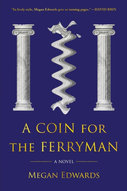 A Coin for the Ferryman : A Novel-9781945501920