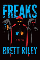 Freaks : A Novel-9781945501937