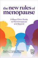 The New Rules of Menopause : A Mayo Clinic guide to perimenopause and beyond-9781945564116