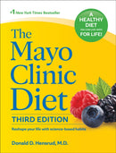 The Mayo Clinic Diet, 3rd edition : Reshape your life with science-based habits-9781945564505