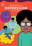 My Life Beyond Depression : A Mayo Clinic Patient Story-9781945564680