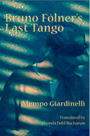 Bruno Folner's Last Tango-9781945680410