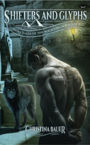 Shifters and Glyphs : Book 2 in the Fairy Tales of the Magicorum-9781945723131