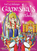 Let's Celebrate Ganesha's Birthday! (Maya & Neel's India Adventure Series, Book 11)-9781945792243