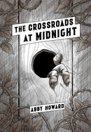 The Crossroads at Midnight-9781945820687