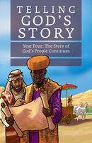 Telling God's Story, Year Four: The Story of God – Instructor Text & Teaching Guide