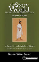 Story of the World, Vol. 3 Revised Edition – History for the Classical Child: Early Modern Times