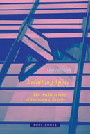 Breathing Space : The Architecture of Pneumatic Beings-9781945861116