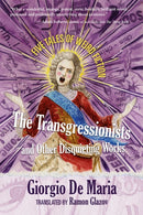 The Transgressionists and Other Disquieting Works : Five Tales of Weird Fiction-9781945863639