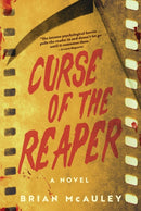 Curse of the Reaper : A Novel-9781945863912