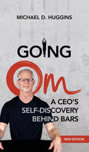 Going Om : A CEO's Self-Discovery Behind Bars-9781946005434