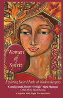 Women of Spirit : Exploring Sacred Paths of Wisdom Keepers-9781946088000
